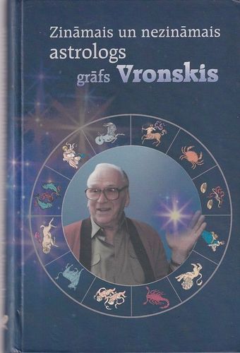 Zināmais un nezināmais astrologs grāfs Vronskis