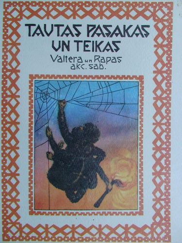Tautas pasakas un teikas.