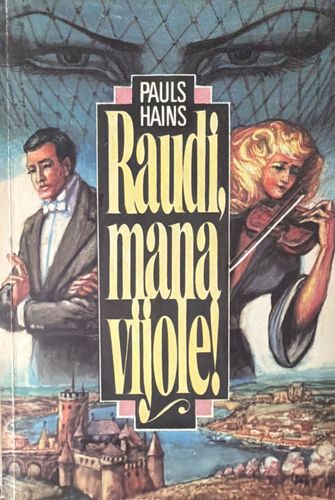 Raudi, mana vijole!