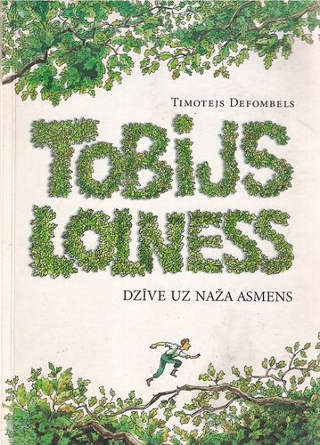 Tobijs Lolness. Dzīve uz naža asmens