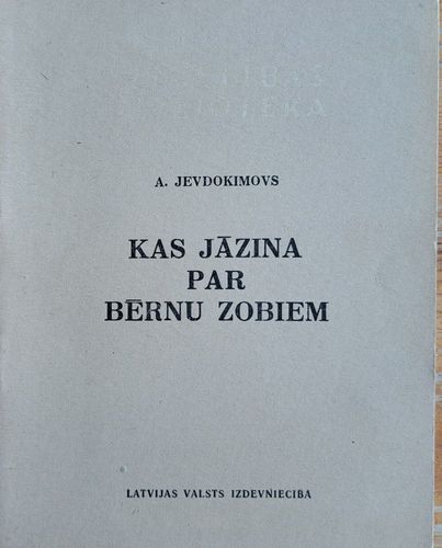 Kas jāzina par bērnu zobiem