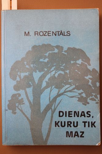 Dienas,kuru tik maz.