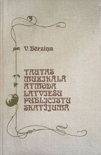 Tautas muzikālā atmoda latviešu publicistu skatījumā