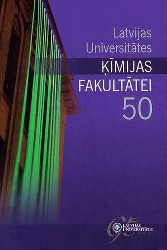 Latvijas Universitātes Ķīmijas fakultātei 50