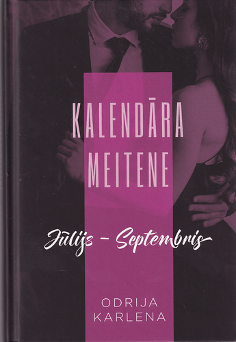 Kalendāra meitene  Jūlijs - Septembris