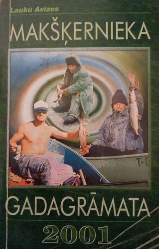 Makšķernieka gadagrāmata 2001