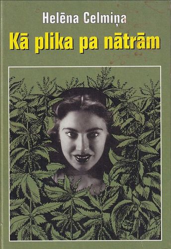 Kā plika pa nātrām