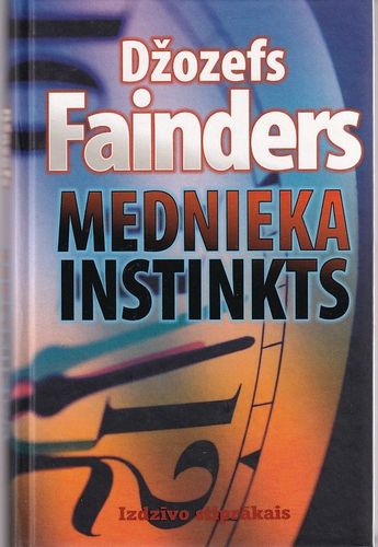 Mednieka instinkts