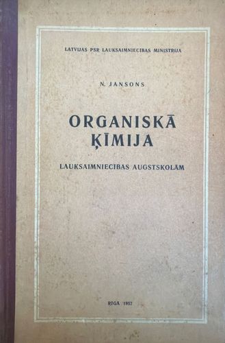 Organiskā ķīmija lauksaimniecības augstskolām