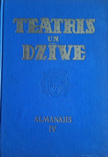 Teātris un dzīve. Almanahs IV