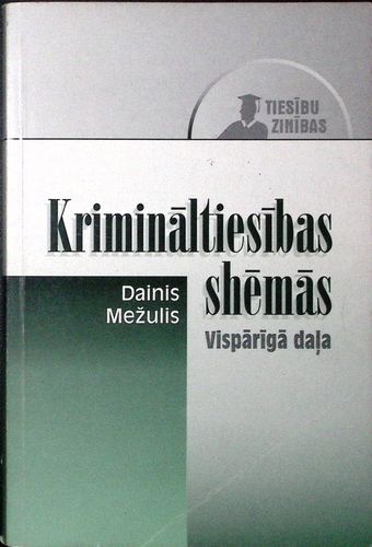 Krimināltiesības shēmās. Vispārīgā daļa