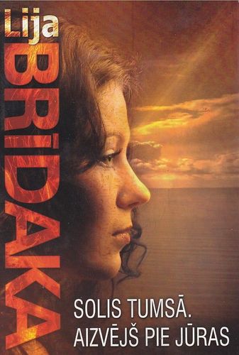 Solis tumsā. 