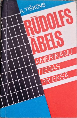 Rūdolfs Ābels amerikāņu tiesas priekšā