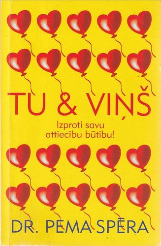 Tu & viņš: izproti savu attiecību būtību!