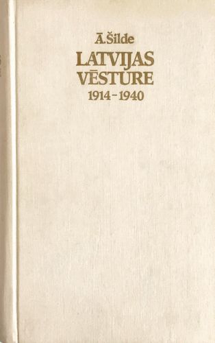 Latvijas vēsture 1914 - 1940
