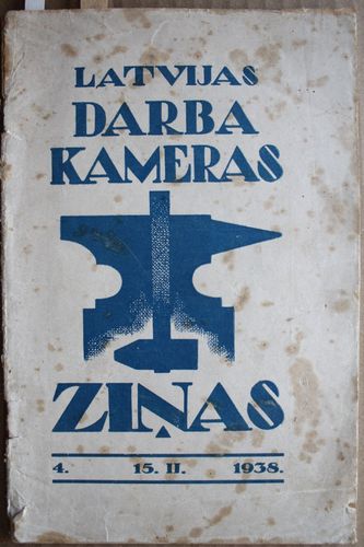 Latvijas Darba Kameras Ziņas.. 1938g. Nr. 4
