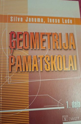 Ģeometrija pamatskolai 1. daļa
