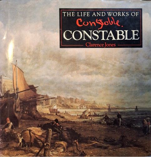 The Life and Works of Constable