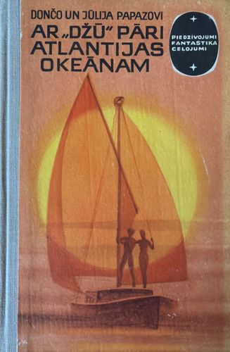 Ar "Džū" pāri Atlantijas okeānam
