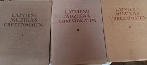 Latviešu mūzikas chrestomatija I, II, III