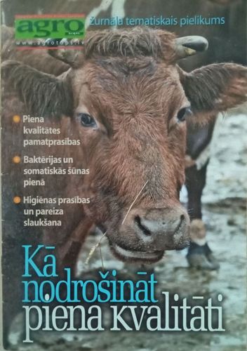 Kā nodrošināt piena kvalitāti 