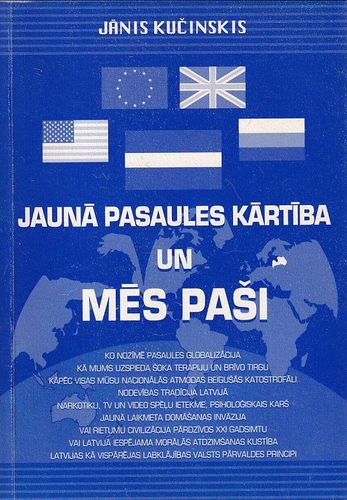 Jaunā pasaules kārtība un mēs paši