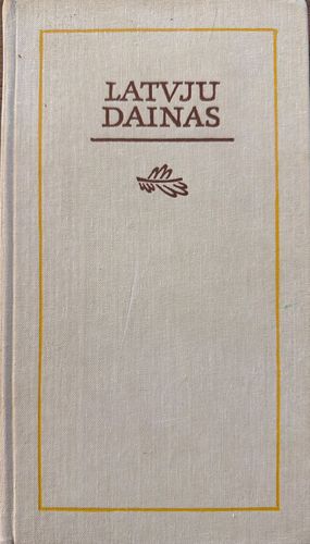 Latvju dainas. Izlase