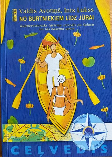 No Burtniekiem līdz jūrai