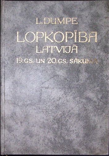 Lopkopība Latvijā 19.gs. un 20.gs. sākumā