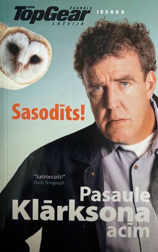 Sasodīts! Pasaule Klārksona acīm