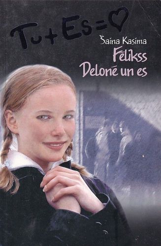 Fēlikss Delonē un es