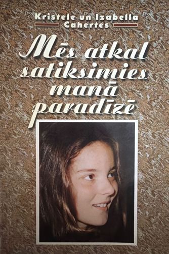Mēs atkal satiksimies manā paradīzē