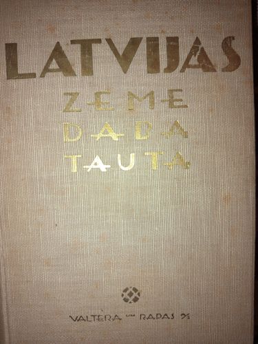 Latvijas zeme, daba un tauta 1-3