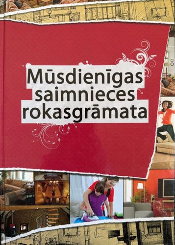 Mūsdienīgas saimnieces rokasgrāmata