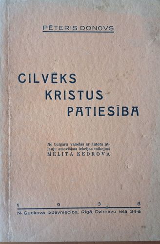 Cilvēks, Kristus, patiesība Cilvēks, Kristus, patiesība