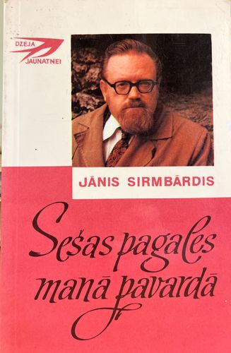 Sešas pagales manā pavardā