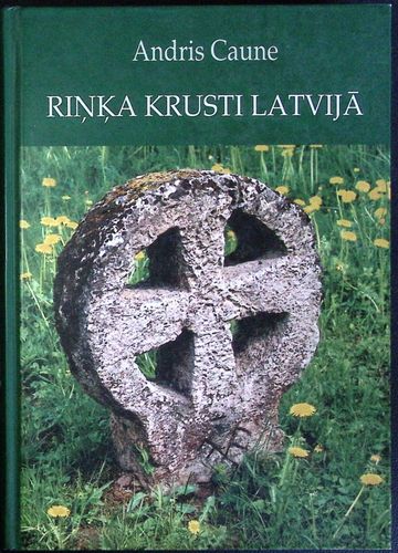 Riņķa krusti Latvijā Riņķa krusti Latvijā