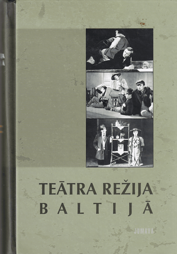 Teātra režija Baltijā