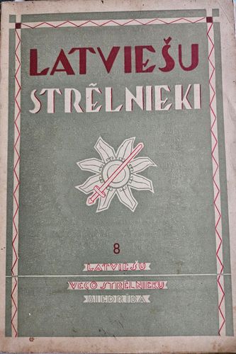 Latviešu strēlnieki. 8.