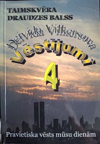 Deivida Vilkersona vēstījumi 4. grāmata