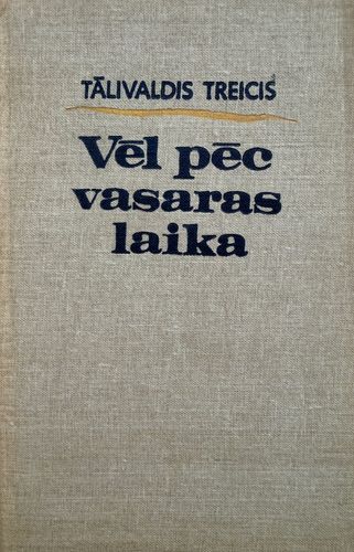 Vēl pēc vasaras laika