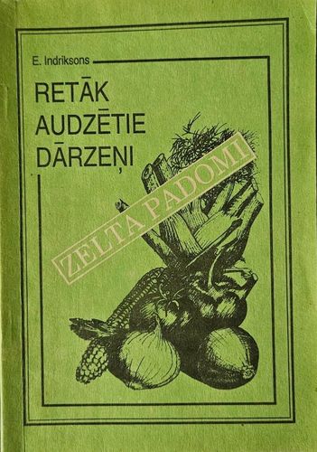 Retāk audzētie dārzeņi