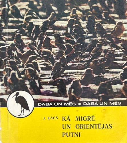 Kā migrē un orientējas putni