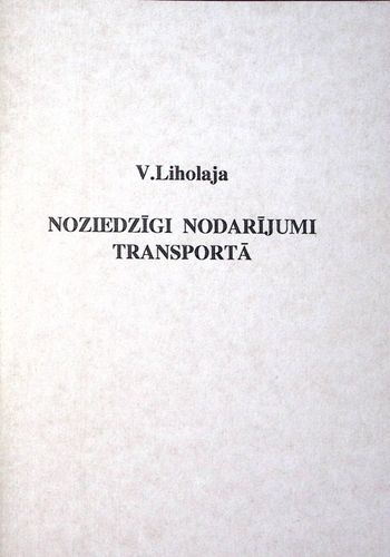 Noziedzīgi nodarījumi transportā