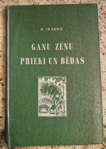 Ganu zēnu prieki un bēdas
