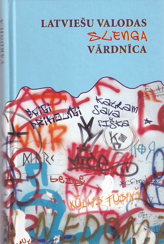 Latviešu valodas slenga vārdnīca