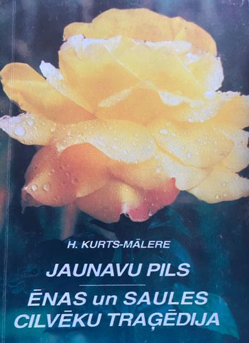 Jaunavu pils. Ēnas un saules cilvēku traģēdija