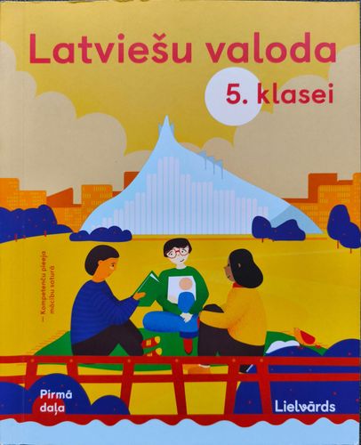 Latviešu valoda 5. klasei. Pirmā daļa