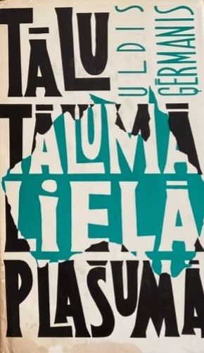 Tālu tālumā, lielà plašumā