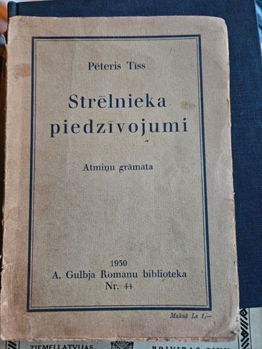 Strēlnieku piedzīvojums.Atmiņu grāmata.